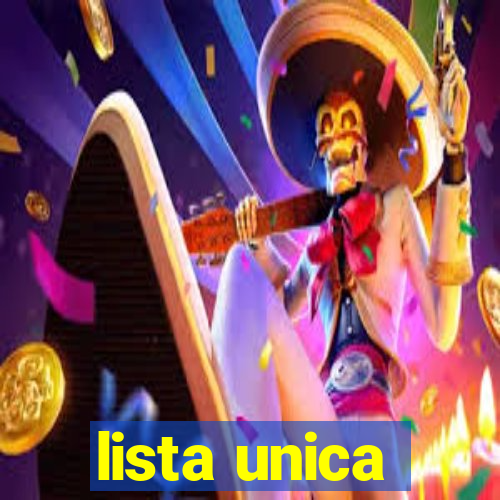 lista unica